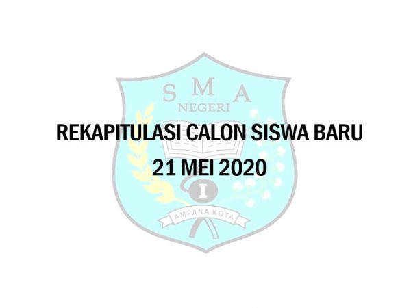 Rekapitulasi Pendaftaran Calon Siswa Baru per 21 Mei 2020